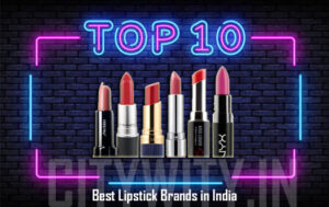 Top 10 Best Lipstick Brands in India
