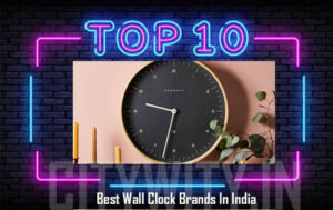 Top 10 Best Wall Clock Brands In India
