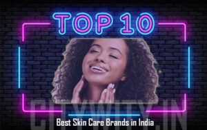 Top 10 Best Skin Care Brands in India