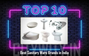 Top 10 Best Sanitary Ware Brands in India